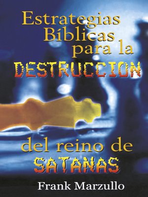 cover image of Estrategias Bíblicas para la destrucción del reino de satanás